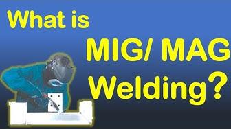 'Video thumbnail for What is MIG welding?, MIG-MAG Welding.'