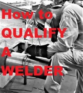 how-to-qualify-a-welder welding