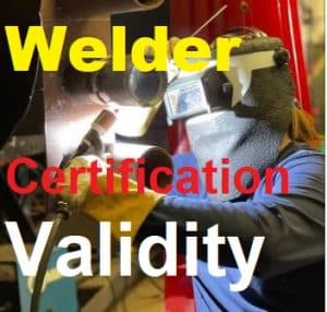 welder certificate validity