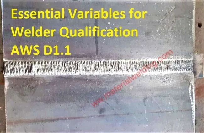 Essential Variables for Welder Qualification AWS D1.1 1 jpg Essential Variables for Welder Qualification AWS D1.1 & ASME Section IX