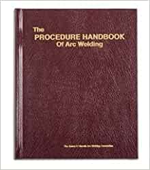 The Procedure Handbook of Arc Welding TOP 10 BEST WELDING BOOKS FOR ALL