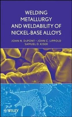Welding Metallurgy and Weldability of Nickel Base Alloys 1 jpg TOP 10 BEST WELDING BOOKS FOR ALL