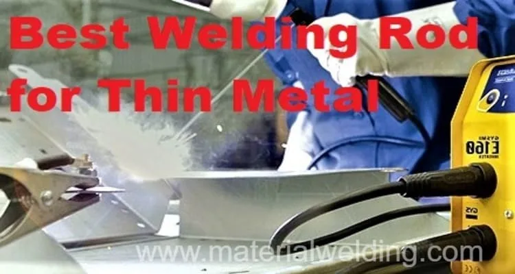 Best-Welding-Rod-for-Thin-Metal