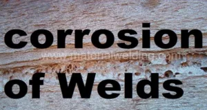 Corrosion of Welds