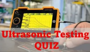 ultrasonic-testing UT quiz